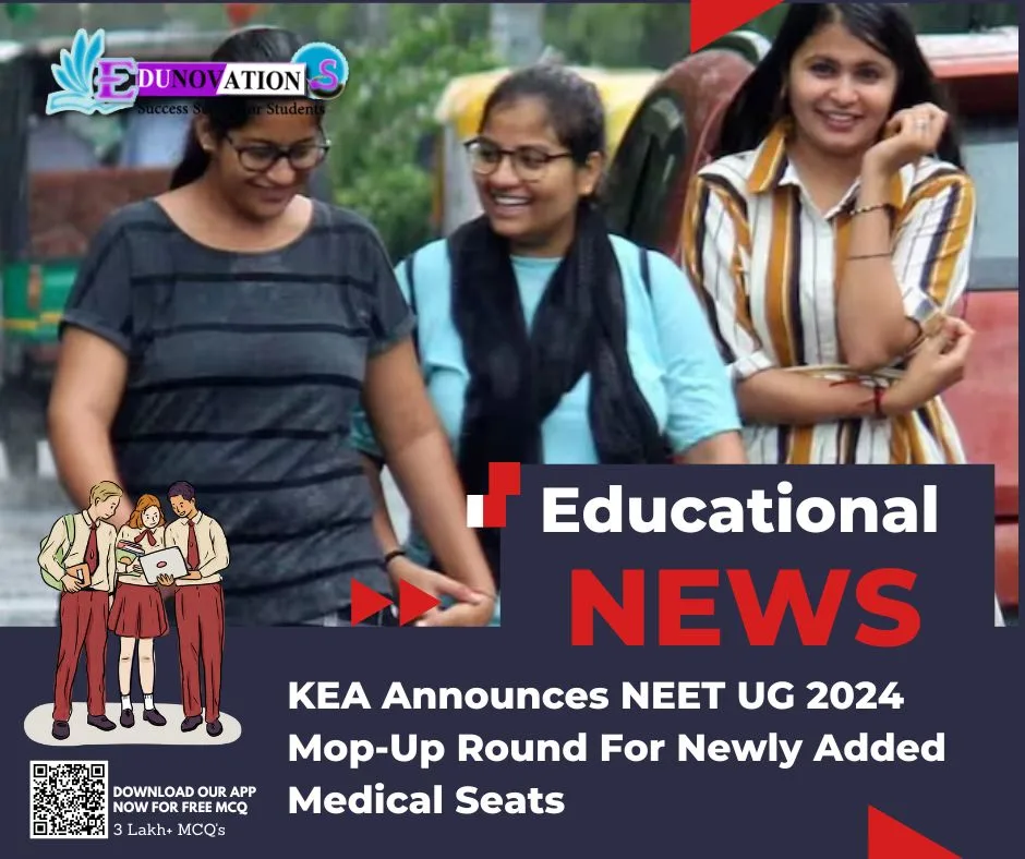 KEA Announces NEET UG 2024 Mop-Up Round For Newly Added Medical Seats