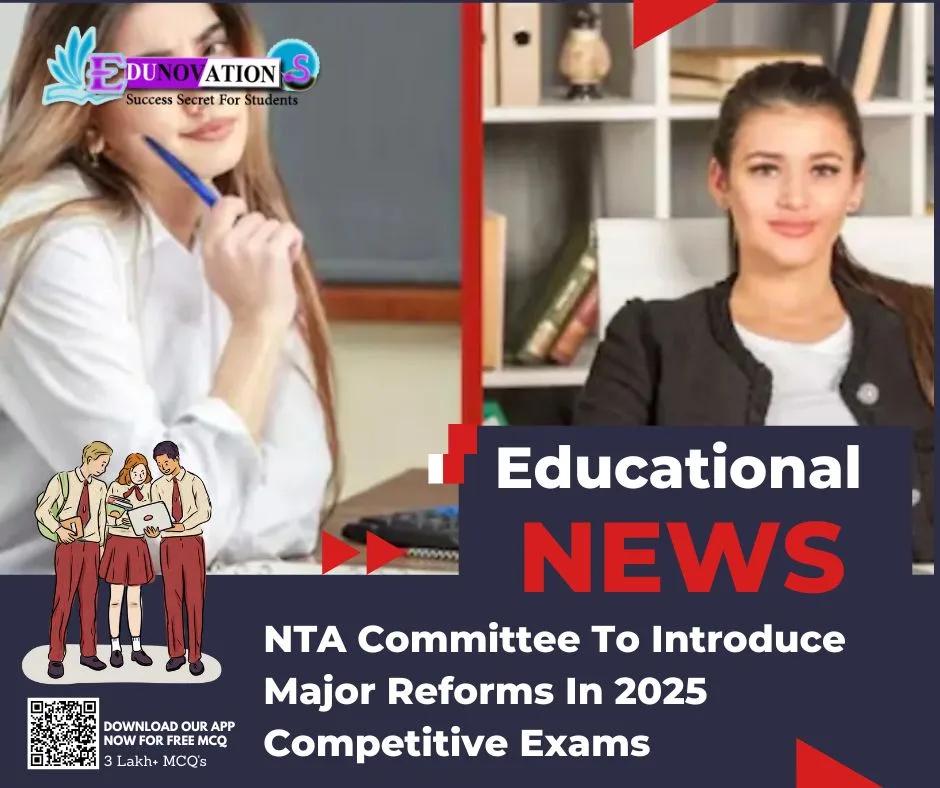 NTA Committee To Introduce Major Reforms In 2025 Competitive Exams
