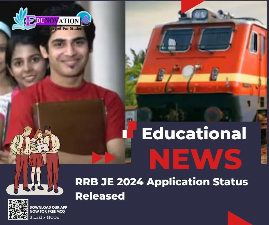 RRB JE 2024 Application Status Released
