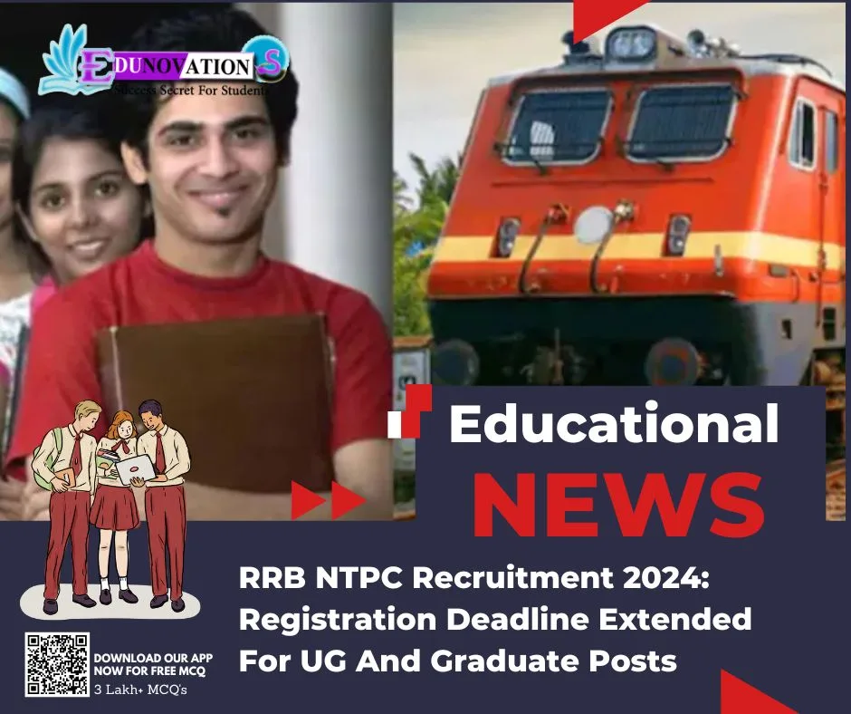 RRB NTPC Recruitment 2024: Registration Deadline Extended For UG And Graduate Posts