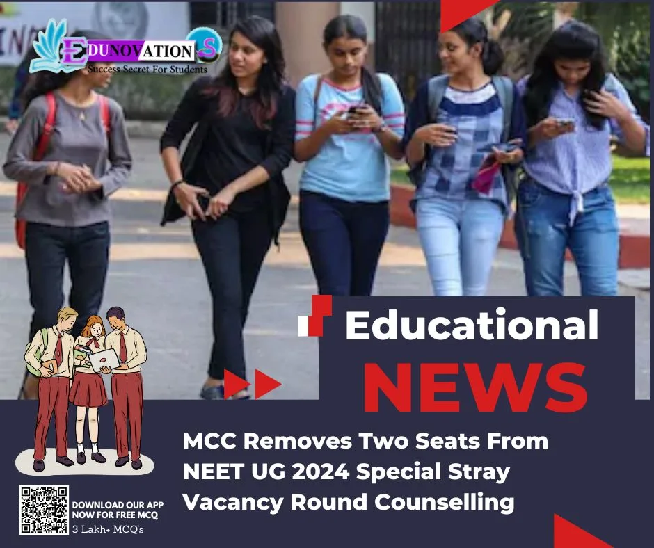 MCC Removes Two Seats From NEET UG 2024 Special Stray Vacancy Round Counselling