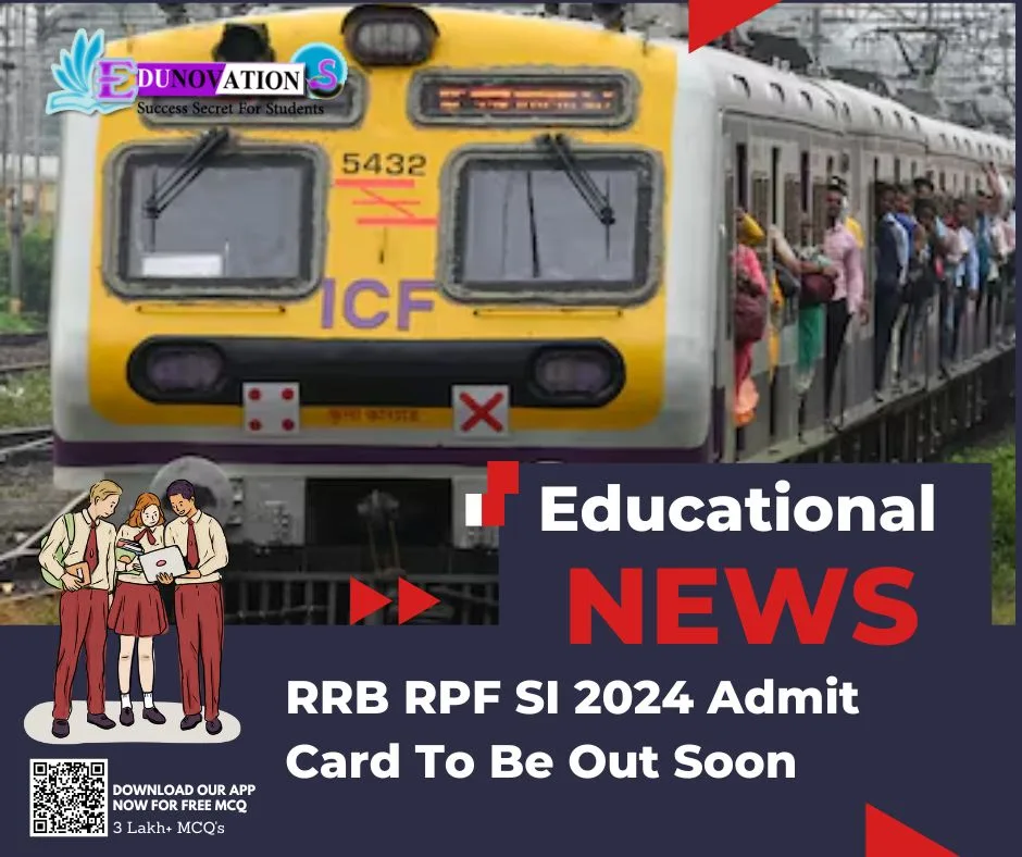 RRB RPF SI 2024 Admit Card To Be Out Soon