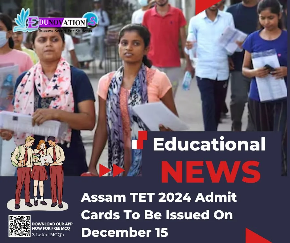 Assam TET 2024 Admit Cards To Be Issued On December 15