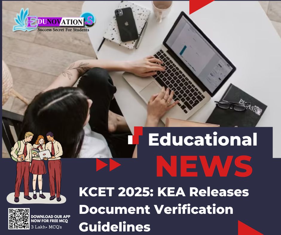 KCET 2025: KEA Releases Document Verification Guidelines