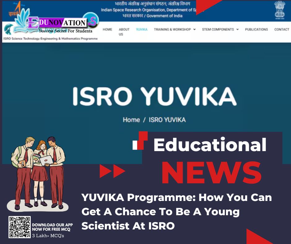 YUVIKA Programme: How You Can Get A Chance To Be A Young Scientist At ISRO