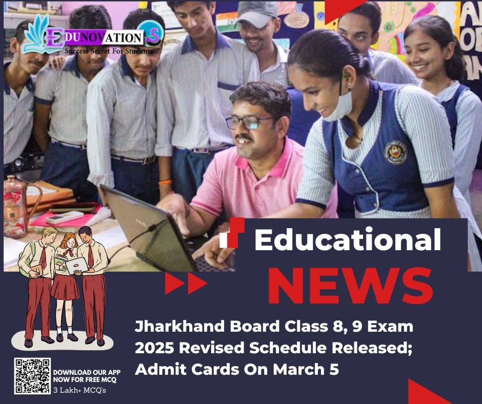 Jharkhand Board Class 8, 9 Exam 2025 Revised Schedule Released; Admit Cards On March 5