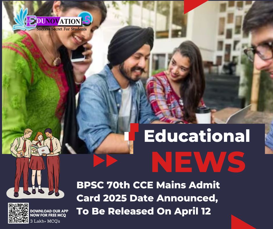 BPSC 70th CCE Mains Admit Card 2025 Date Announced, To Be Released On April 12