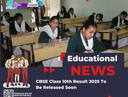 CBSE Class 10th Result 2025 To Be Released Soon