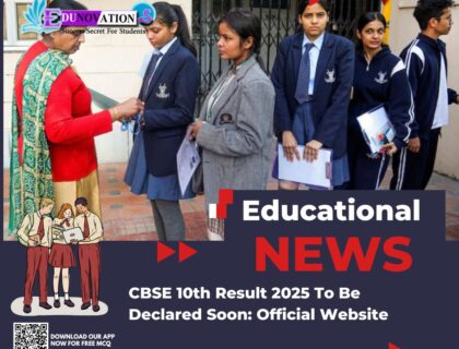 CBSE 10th Result 2025 To Be Declared Soon: Official Website