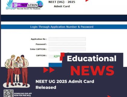 NEET UG 2025 Admit Card Released