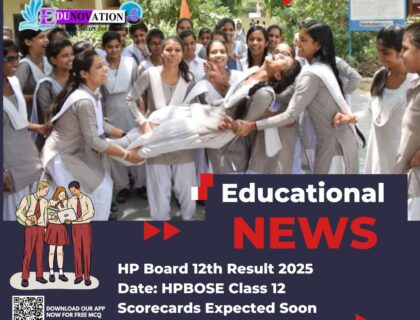 HP Board 12th Result 2025 Date: HPBOSE Class 12 Scorecards Expected Soon