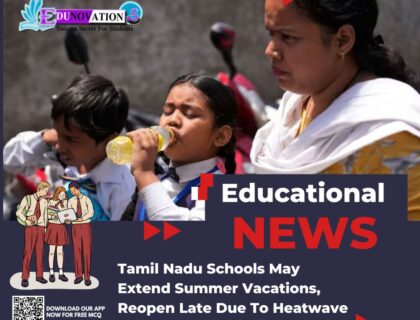 Tamil Nadu Schools May Extend Summer Vacations, Reopen Late Due To Heatwave